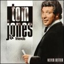 Tom & Friends Jones/Never Better